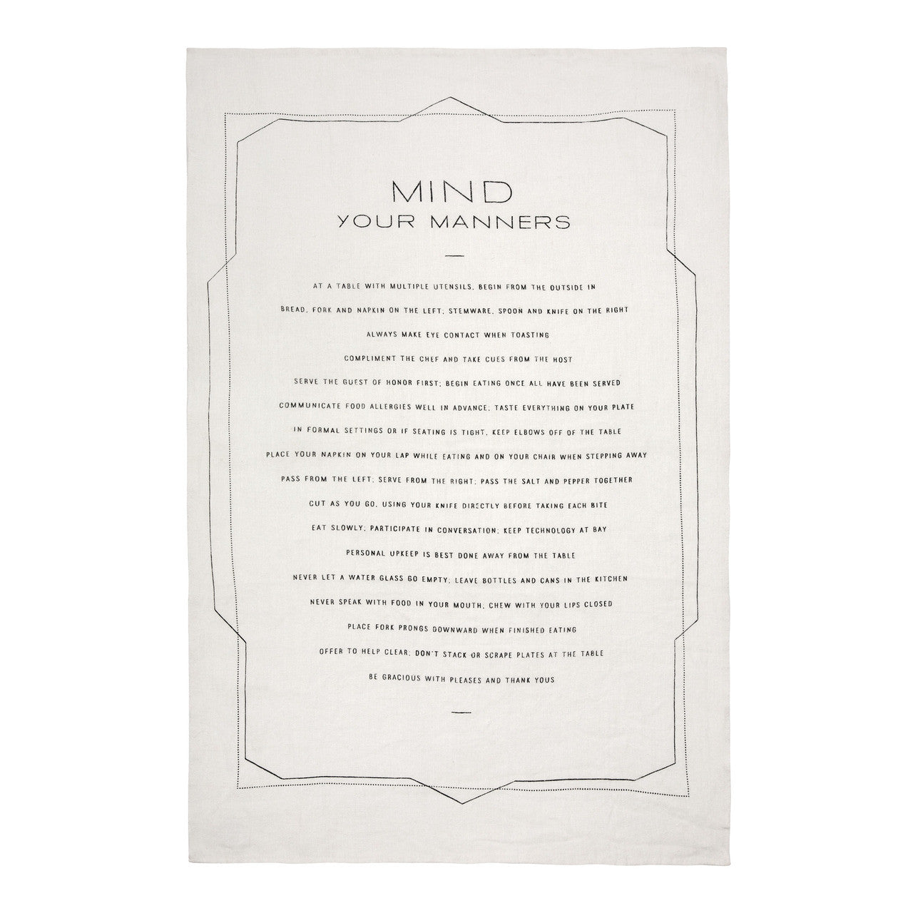 Sir Madam Mind Your Manners Tea Towel - Black/Oyster White