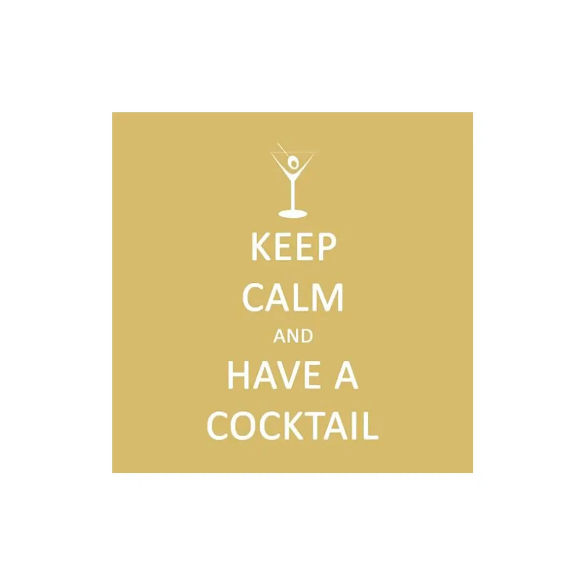 Keep Calm and Have a Cocktail Napkins