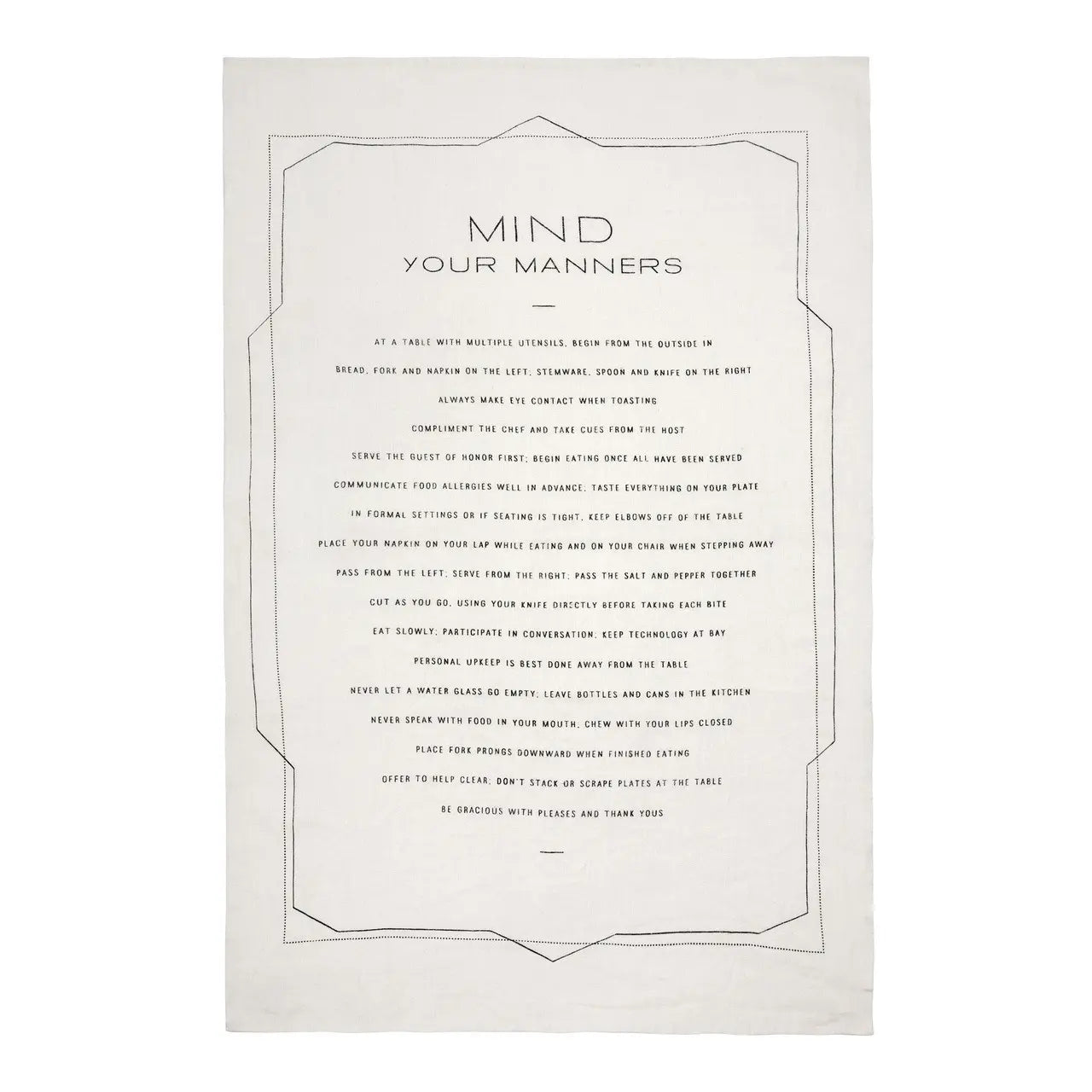 Sir Madam Mind Your Manners Tea Towel Black Oyster White - 18 x 28
